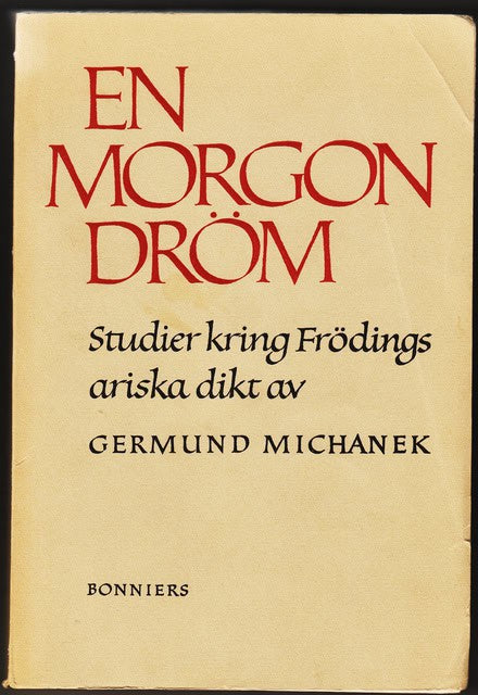GERMUND. MICHANEK : En morgondröm Studier kring Frödings ariska dikt