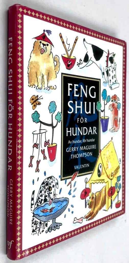 Gerry Maguire Thompson : Feng Shui av hundar - av hundar för hundar