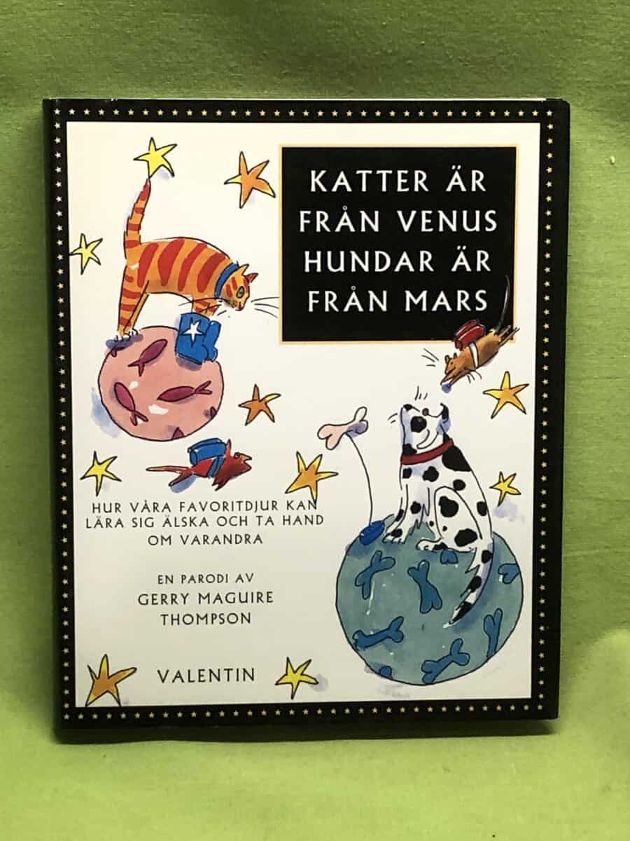 Gerry Maguire Thompson : Katter är från Venus, hundar är från Mars