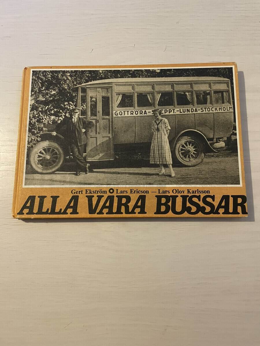 Gert Ekström : Alla våra bussar
