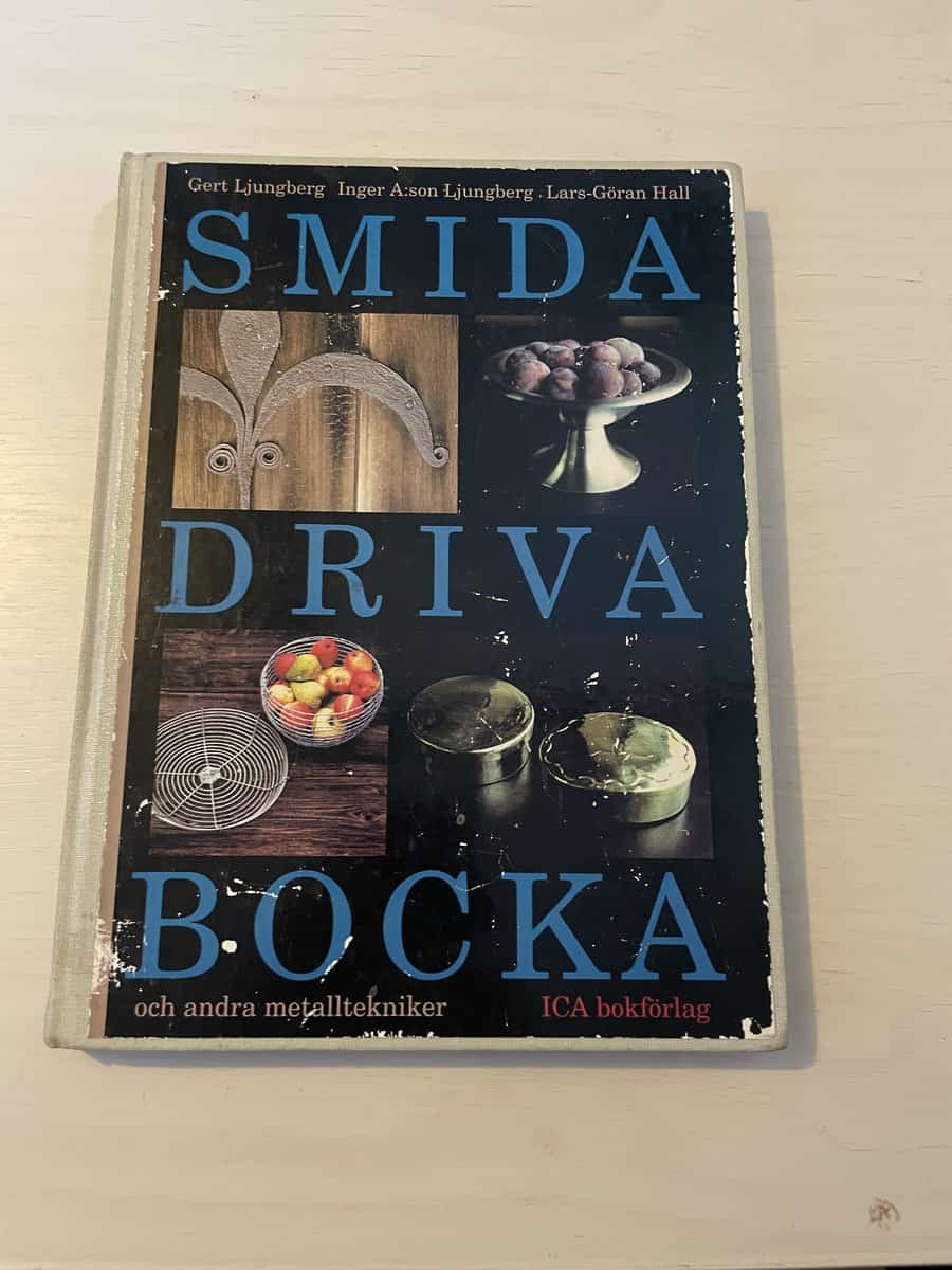 Gert Ljungberg : Smida, driva, bocka