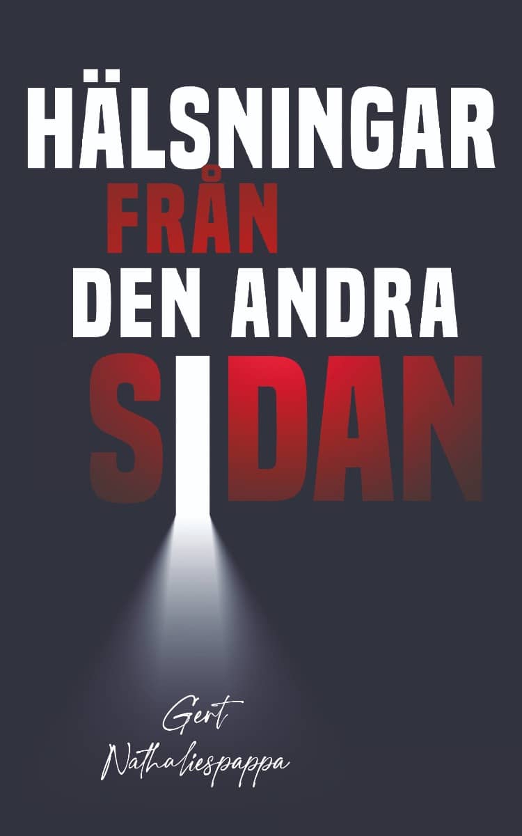 Gert Nathaliespappa : Hälsningar från den andra sidan