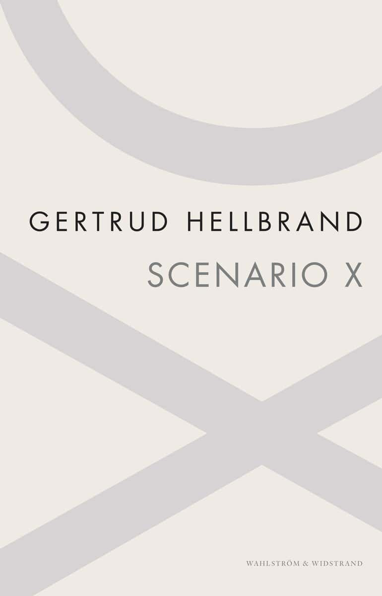 Gertrud Hellbrand : Scenario X