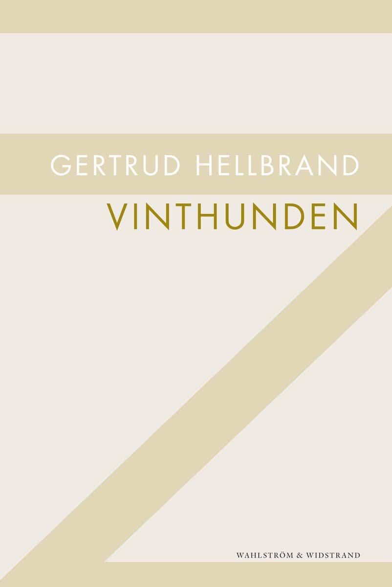 Gertrud Hellbrand : Vinthunden