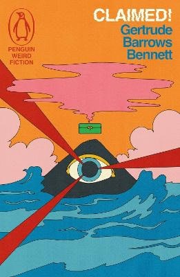 Gertrude Barrows Bennett : Claimed!