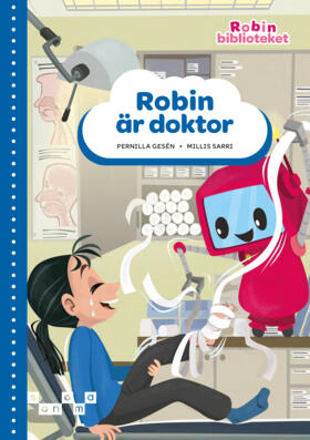 Gesén, Pernilla ; Sarri, Millis : Robin är doktor, blå nivå