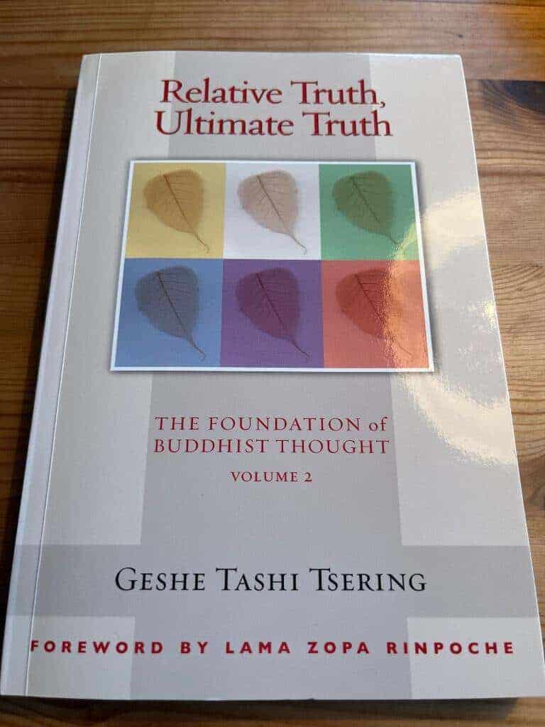 Geshe Tashi Tsering : Relative truth, ultimate truth
