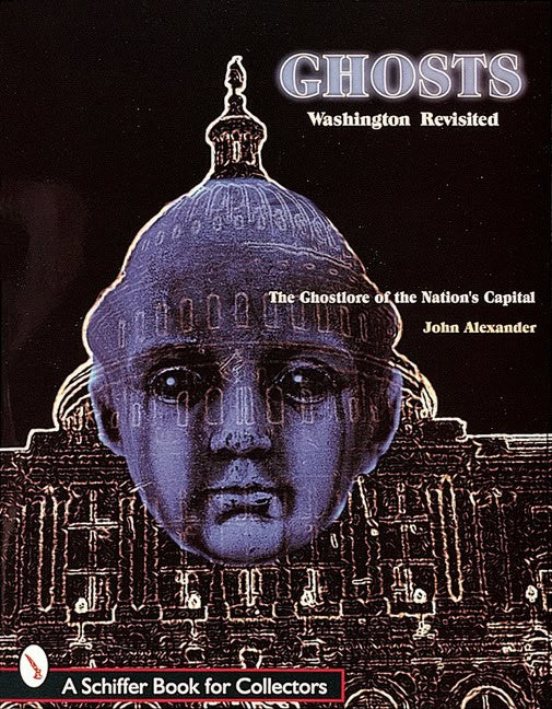 , : Ghosts! Washington Revisited