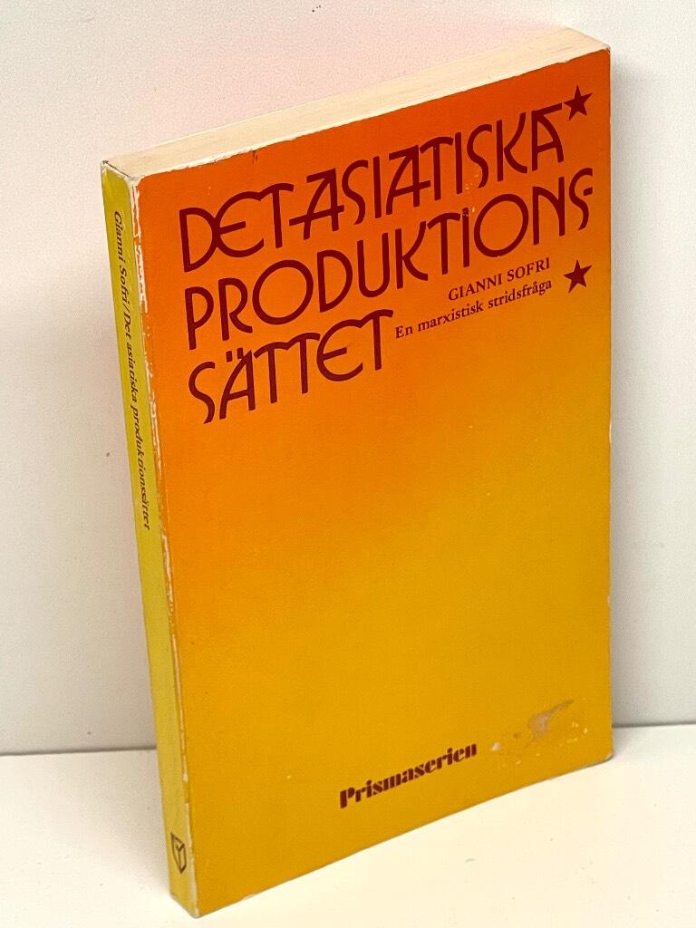 Gianni Sofri : Det asiatiska produktionssättet