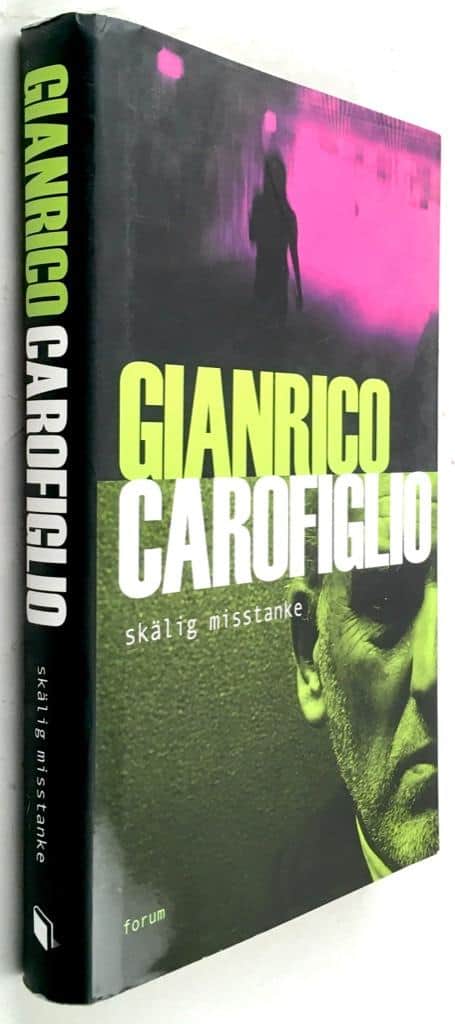 Gianrico Carofiglio : Skälig misstanke