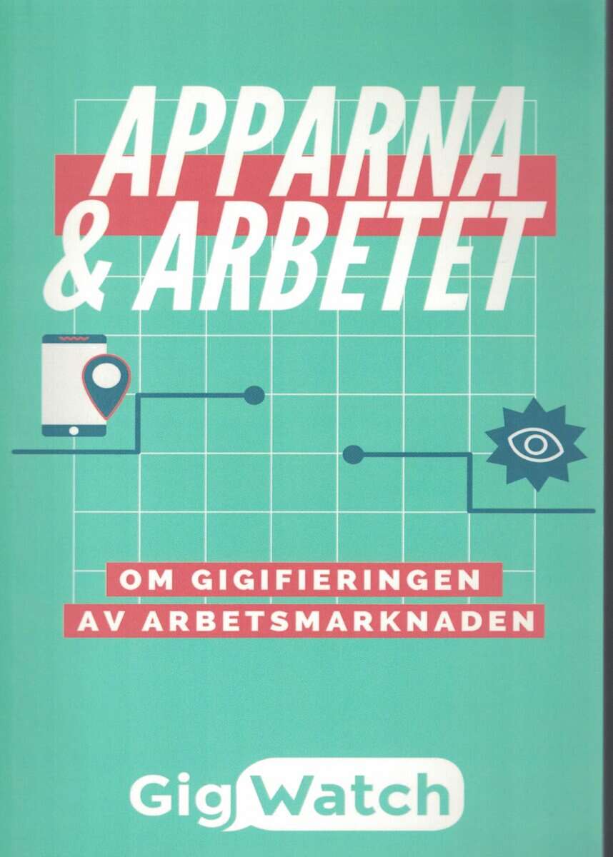 GigWatch : Apparna & arbetet