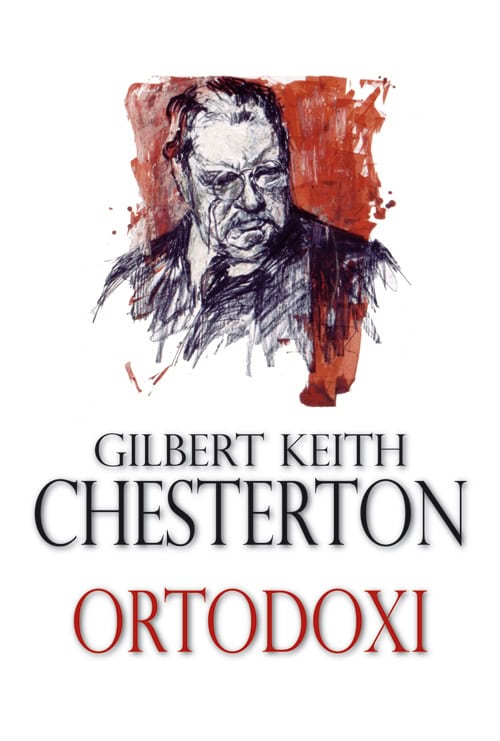 Gilbert Keith Chesterton : Ortodoxi