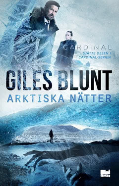 Giles Blunt : Arktiska nätter