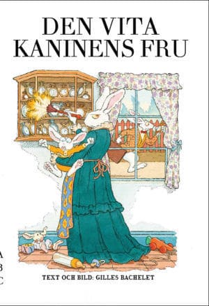 Gilles Bachelet : Den vita kaninens fru
