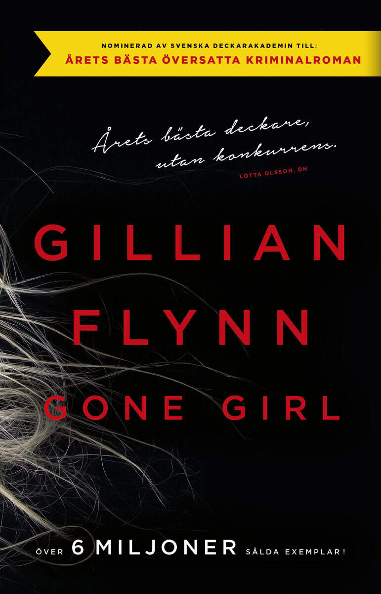 Gillian Flynn : Gone Girl