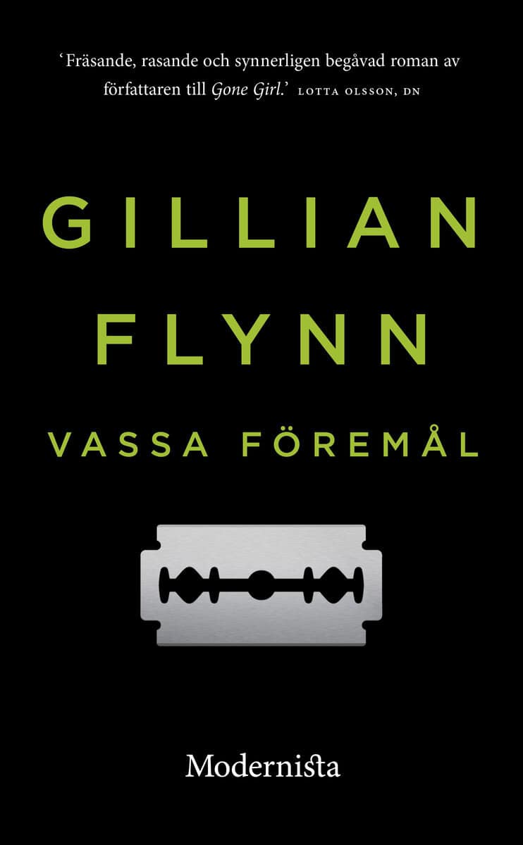 Gillian Flynn : Vassa föremål