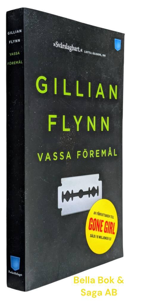 Gillian Flynn : Vassa föremål