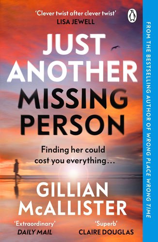 Gillian McAllister : Just Another Missing Person