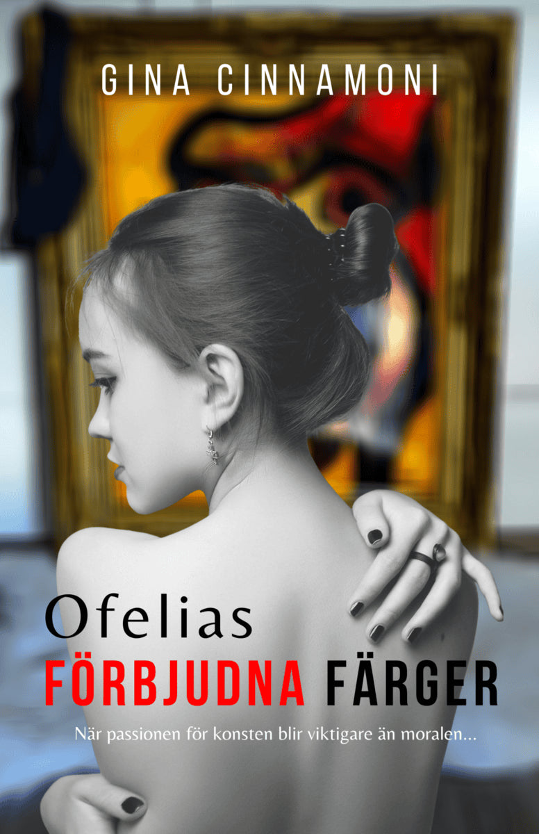 Gina Cinnamoni : Ofelias förbjudna färger