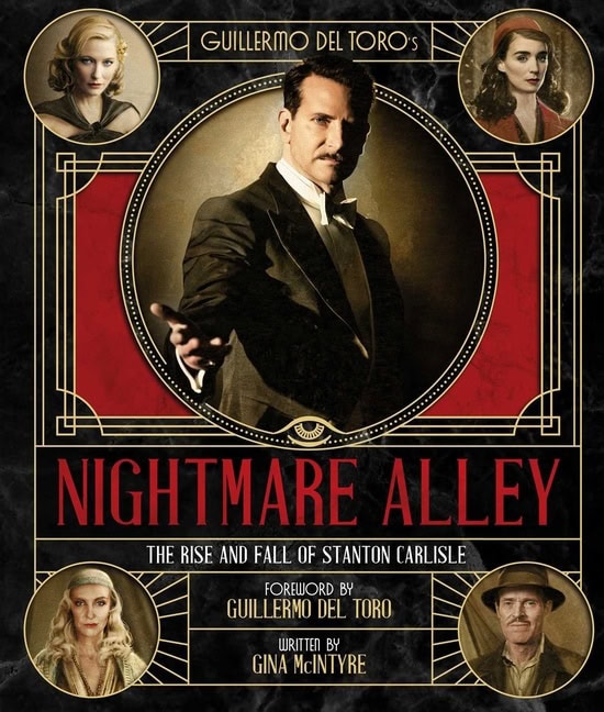 Gina McIntyre : Guillermo del Toro's Nightmare Alley