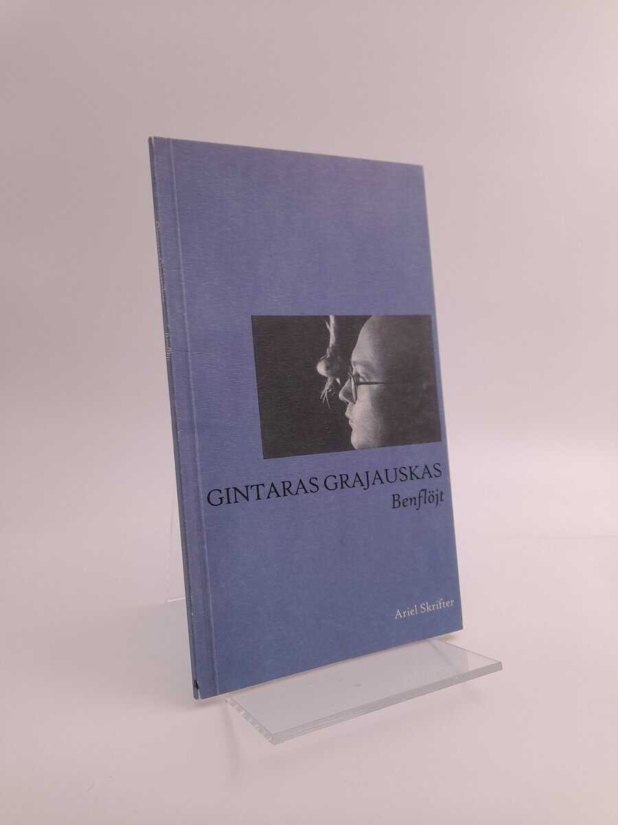 Gintaras Grajauskas : Benflöjt