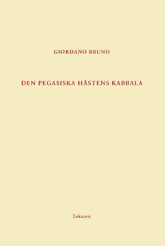 Giordano Bruno : Den pegasiska hästens kabbala