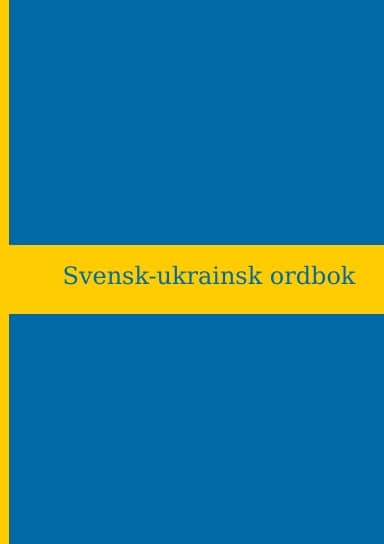 Giorgi Chavchanidze : Svensk-ukrainsk ordbok (20 000 ord)