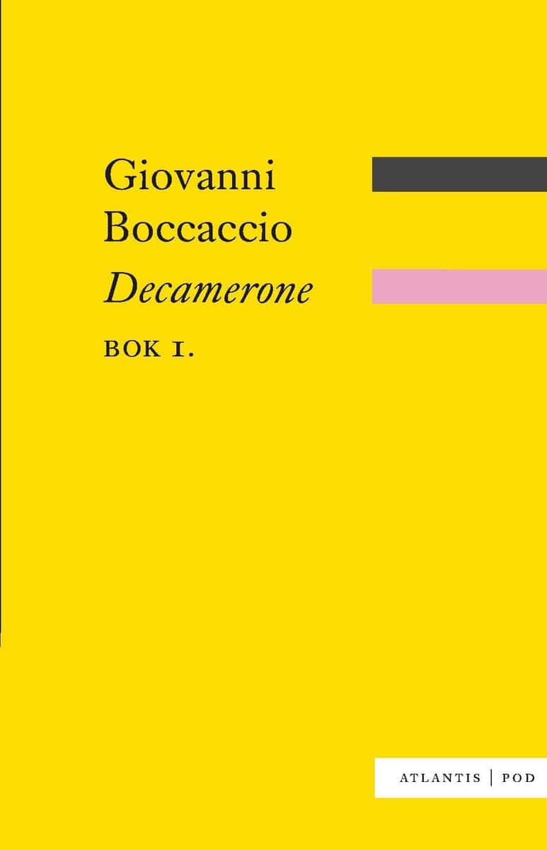 Giovanni Boccaccio : Decamerone. Bok. 1