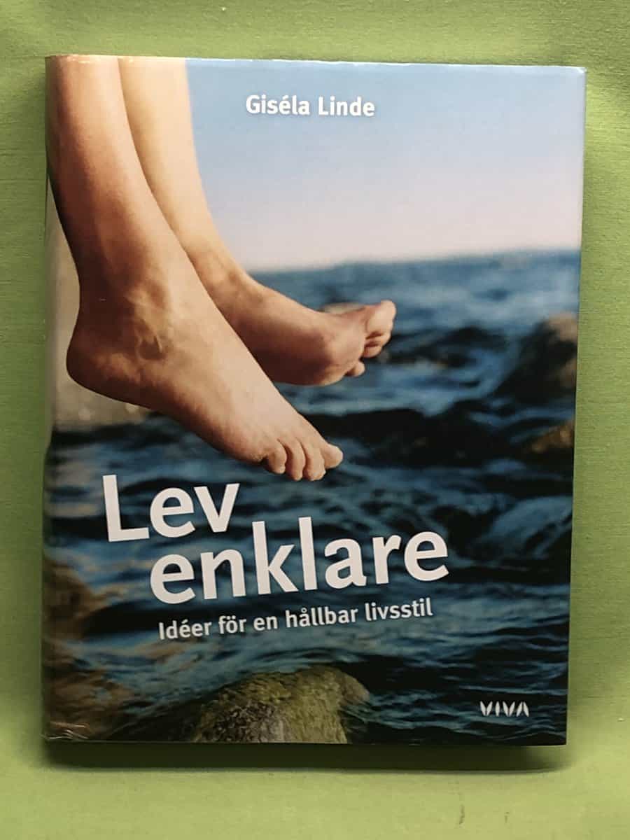 Giséla Linde : Lev enklare