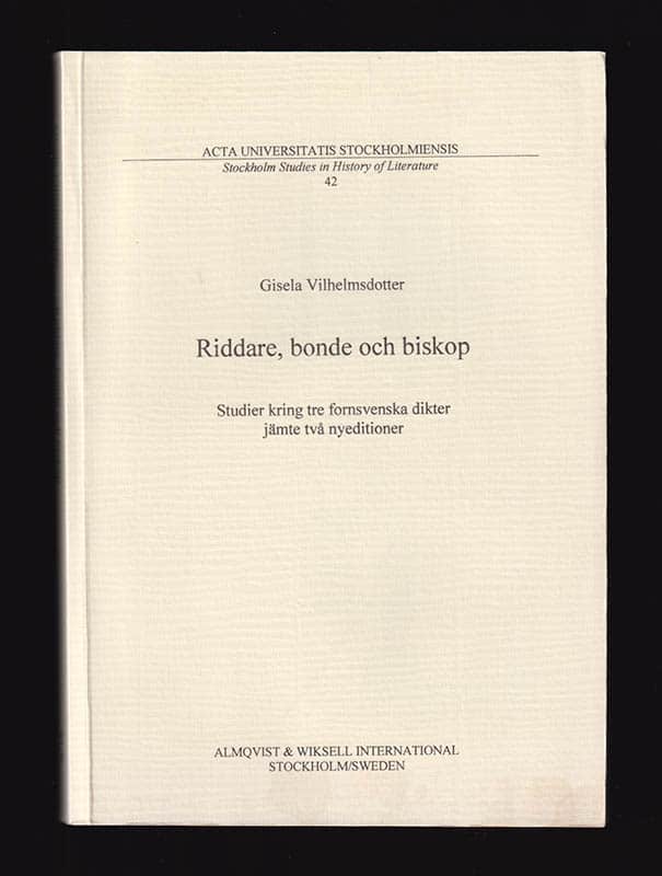 Gisela Vilhelmsdotter : Riddare, bonde och biskop