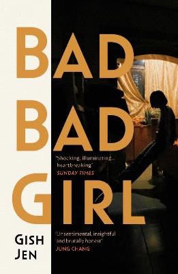 Gish Jen : Bad Bad Girl
