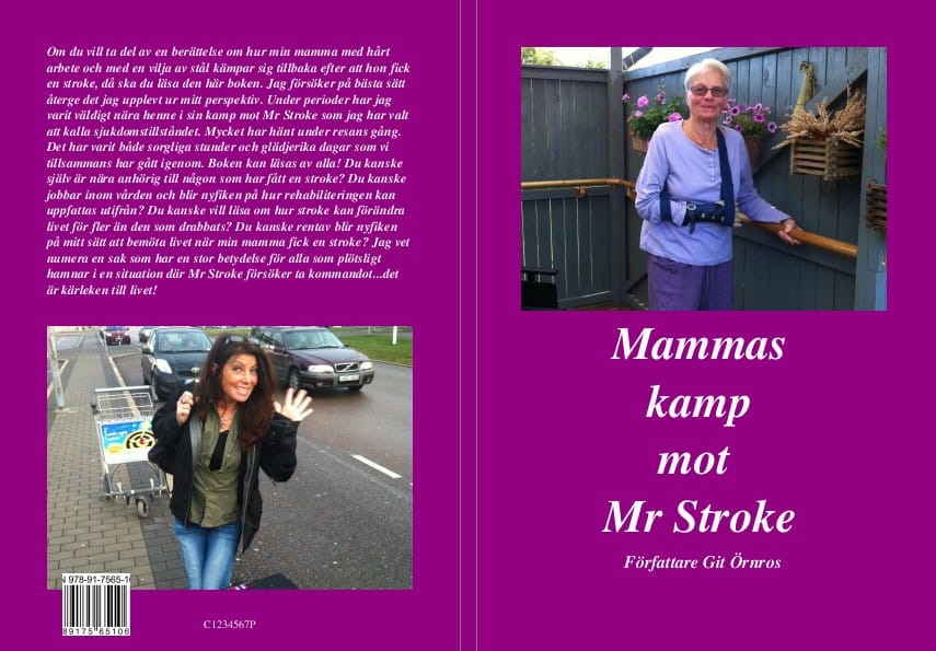 Git Örnros : Mammas kamp mot Mr Stroke