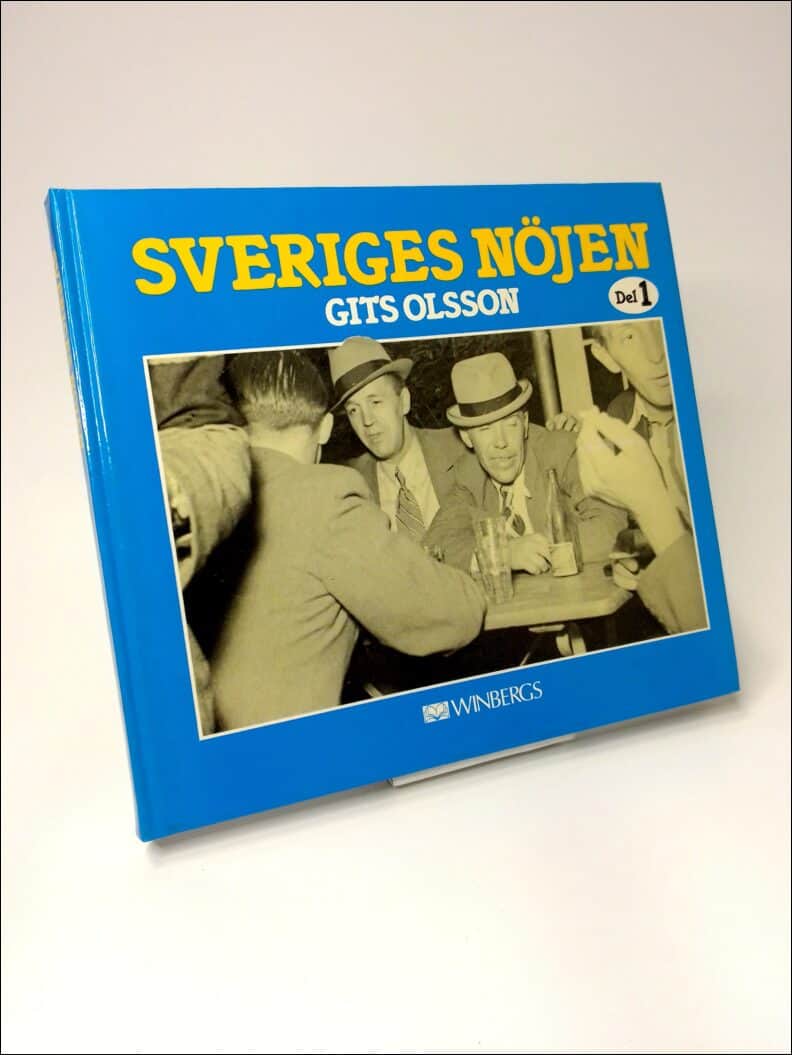 Gits Olsson : Sveriges nöjen