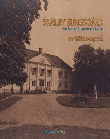 Gitta Magnell : Skälby Kungsgård