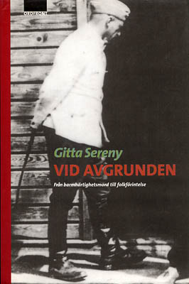 Gitta Sereny : Vid avgrunden