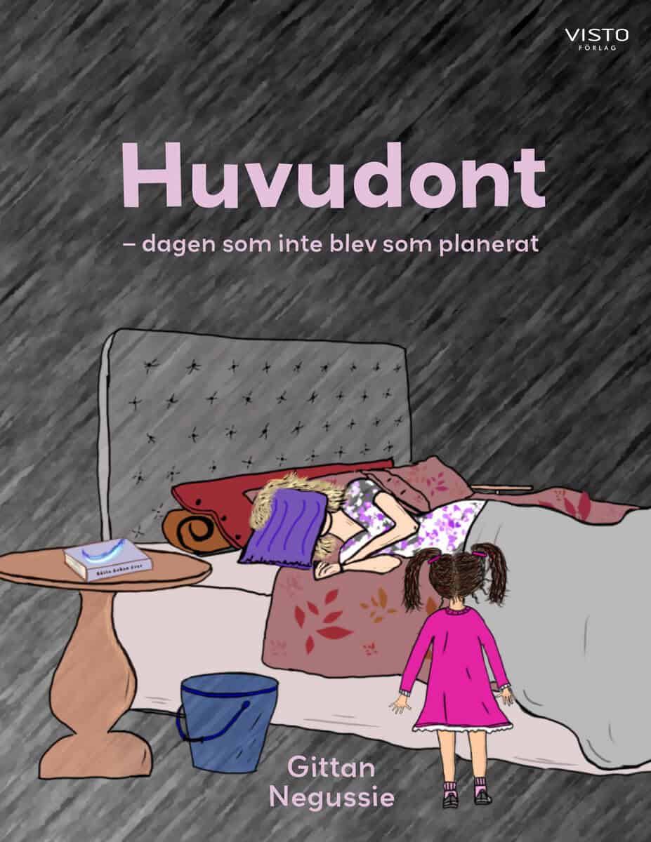 Gittan Negussie : Huvudont : dagen som inte blev som planerat