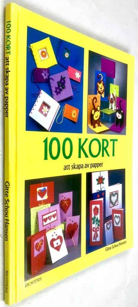 Gitte Schou-Hansen : 100 kort att skapa av papper