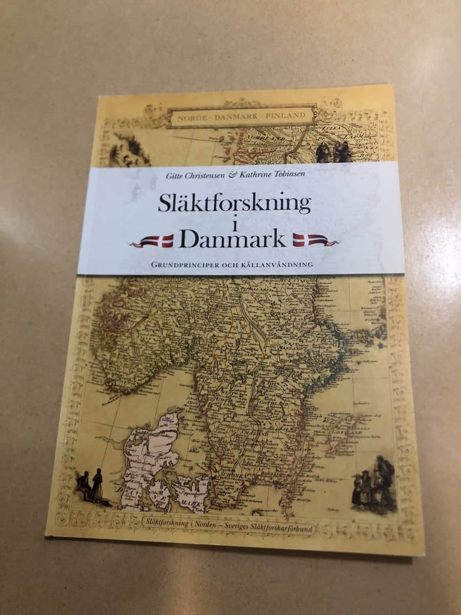 Christensen, Gitte, Tobiasen, Kathrine : Släktforskning i Danmark grundprinciper och källanvändning