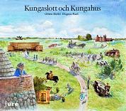 Gitten Skiöld : Kungaslott och Kungahus