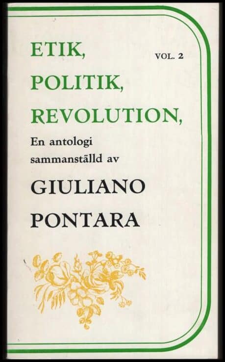 Giuliano Pontara : Etik, politik, revolution