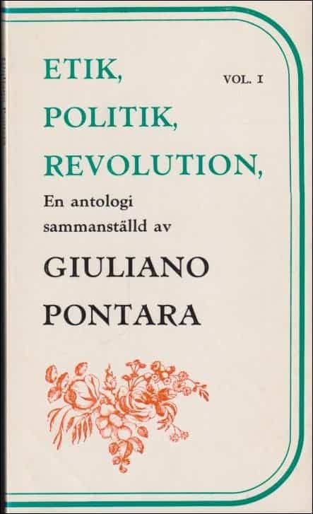 Giuliano Pontara : Etik, politik, revolution