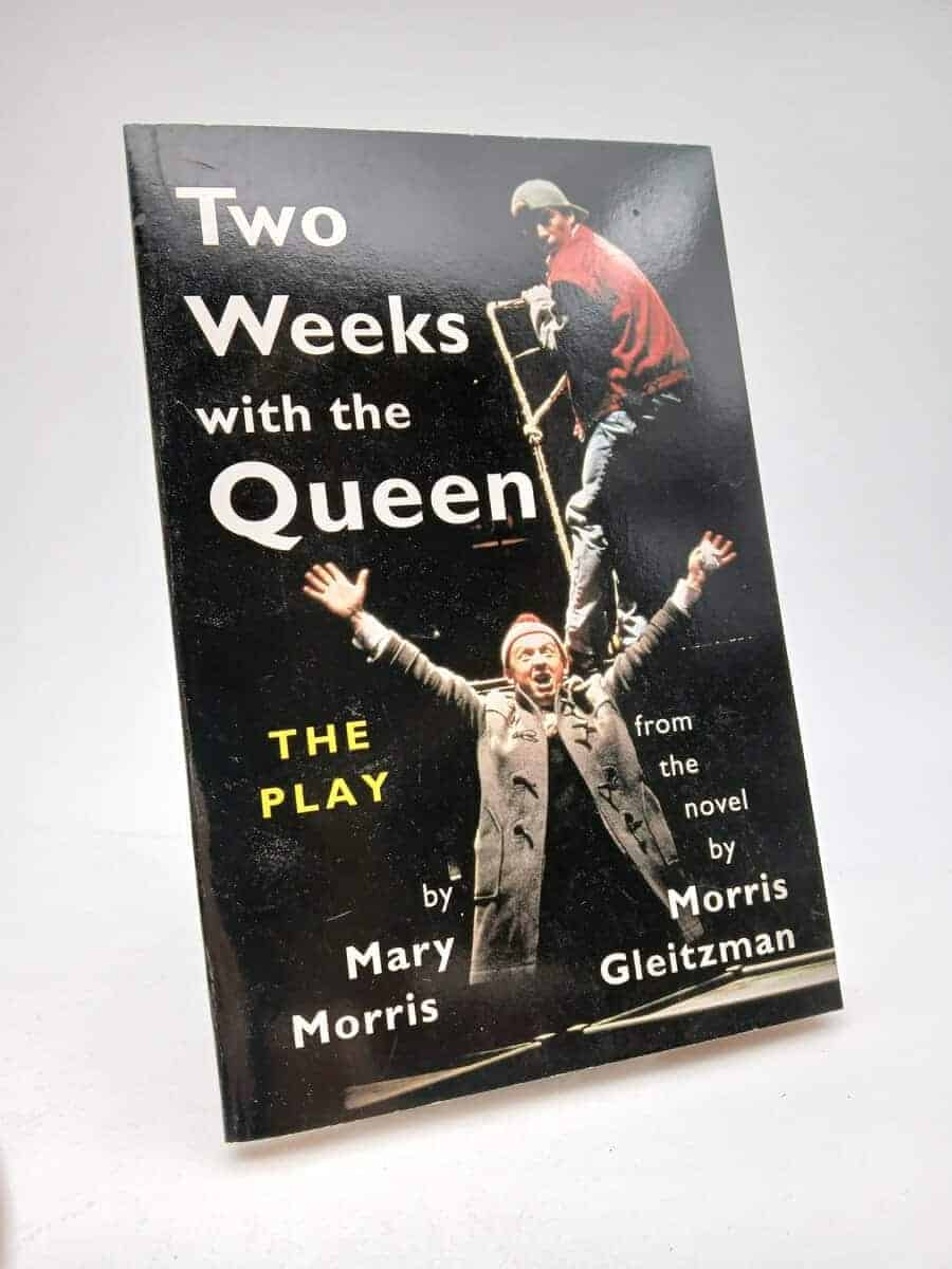 Gleitzman, Morris ; Morris, Mary : Two weeks with the Queen