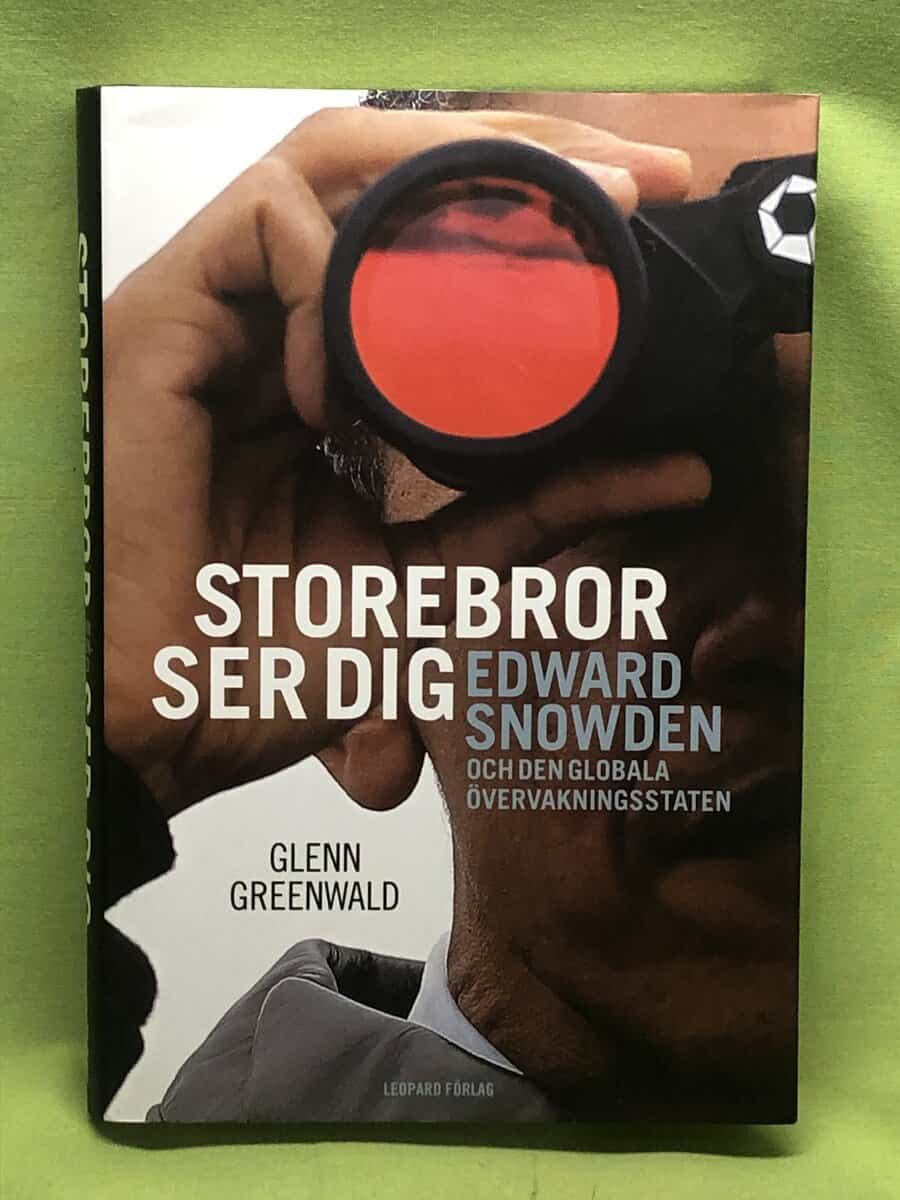 Glenn Greenwald : Storebror ser dig