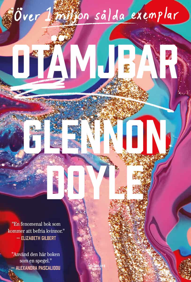 Glennon Doyle : Otämjbar