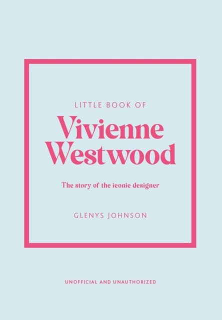 Glenys Johnson : Little Book of Vivienne Westwood