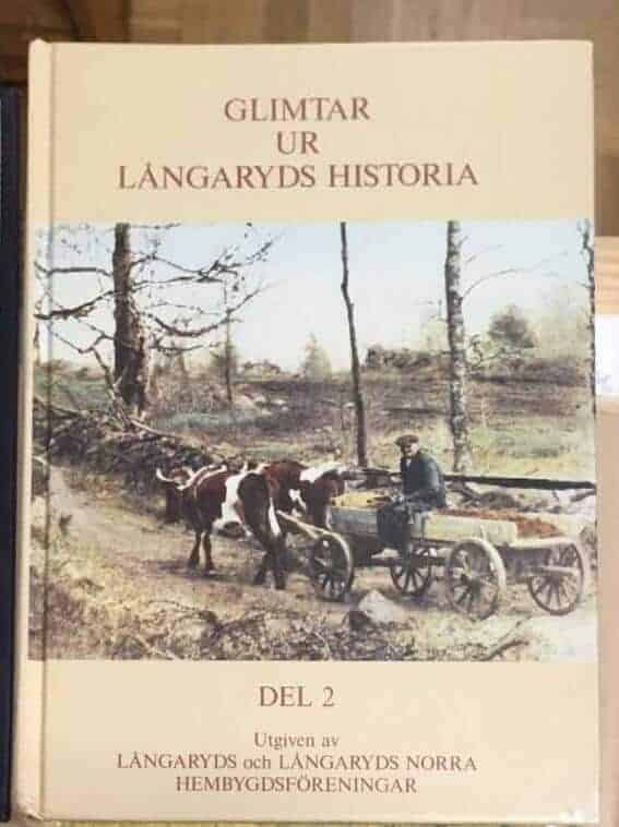 Glimtar ur Långaryds historia, del 2