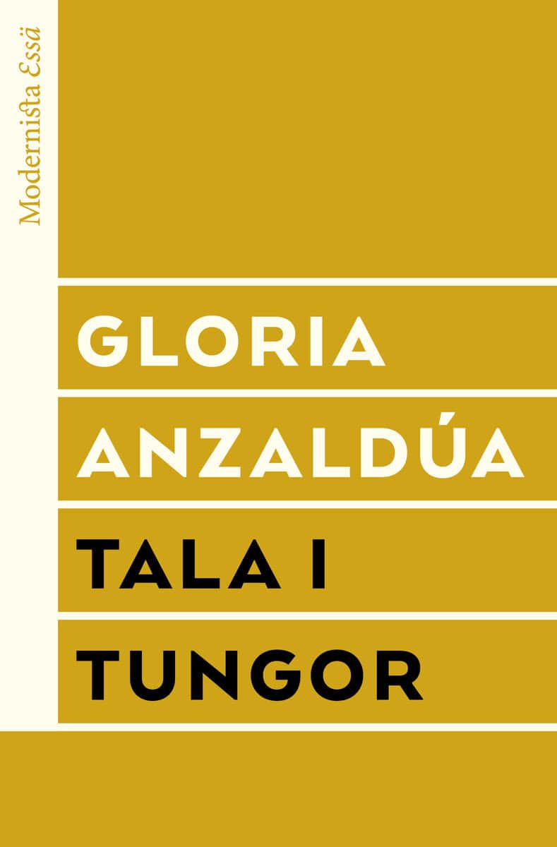 Gloria Anzaldúa : Tala i tungor