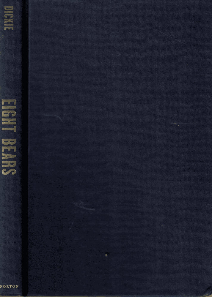 Gloria Dickie : Eight bears