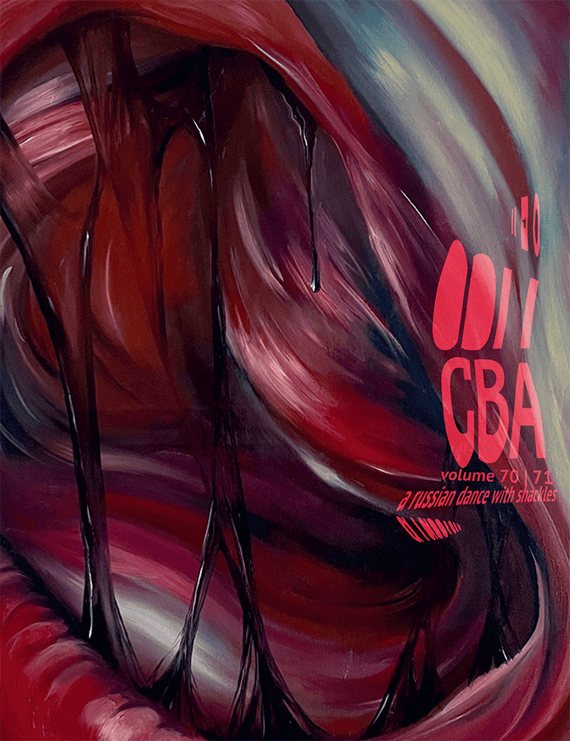 Gonserovskaya, Olesya ; Lomasko, Victoria ; of the Dead, Party ; Doloto, Raisa ; manifestophilus ; Pax, Mitya ; Blum, La ; Criminaliza ; Guacamole, Ole ; Ulvros, Caroline : CBA vol 70|71