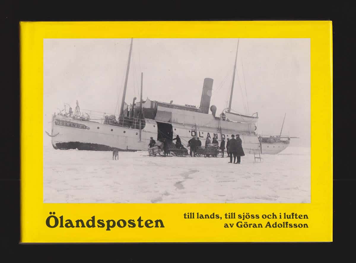 Göran Adolfson : Ölandsposten till lands, till sjöss och i luften